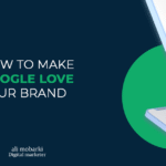 How to Make Google Love Your Brand copy 1